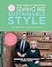 The Great British Sewing Bee Back to Basics, Sustainable Style By Caroline Akselson, Alexandra Bruce 2 Books Collection Set