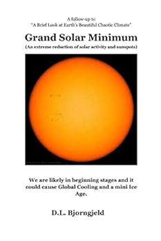 Paperback Grand Solar Minimum: An extreme reduction of solar activity and sunspots Book