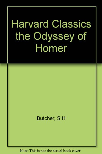 Harvard Classics the Odyssey of Homer B00171NB8O Book Cover