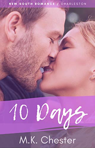 10 Days (New South Romance) by [M.K. Chester]