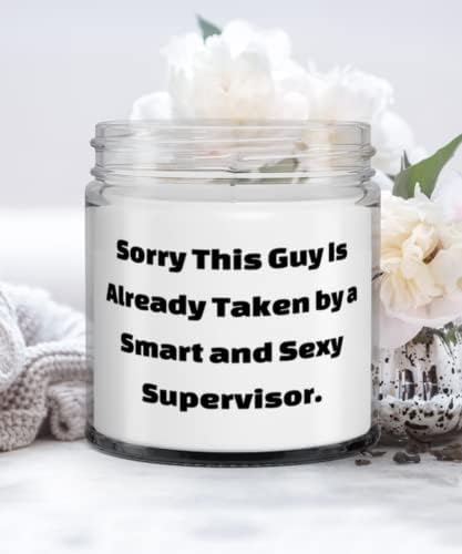 Sorry This Guy Is Already Taken by a Smart and Sexy Supervisor. Candle, Husband Present From Wife, Reusable For Husband image 2