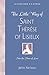 The Little Way of Saint Therese of Lisieux: Into the Arms of Love (Liguori Classic)