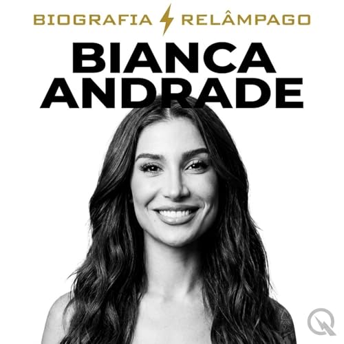 Bianca Andrade - Biografia Rel&acirc;mpago cover art