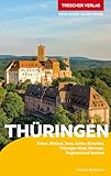 weimar thüringen  TRESCHER Reiseführer Thüringen: Erfurt, Weimar, Thüringer Wald, Vogtland, Saaletal