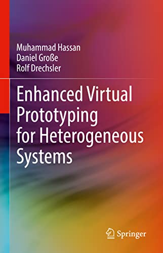 Enhanced Virtual Prototyping for Heterogeneous Systems view 2