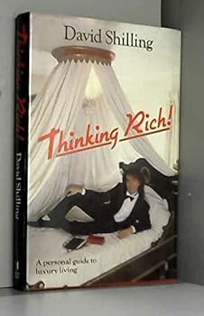 Hardcover Thinking Rich!: A Personal Guide to Luxury Living Book