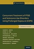 Photo Gallery concurrent treatment of ptsd and substance use disorders using prolonged exposure (cope): therapist guide (treatments that work) (english edition)