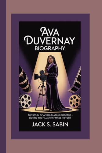 Bild: Ava DuVernay Biography: The Story of a Trailblazing Director ? Behind the Films That Made History f�r 14,00 EUR bei amazon.de