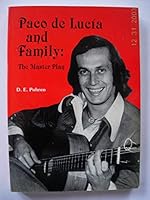 Paco de Lucía and family: The master plan 0933224621 Book Cover