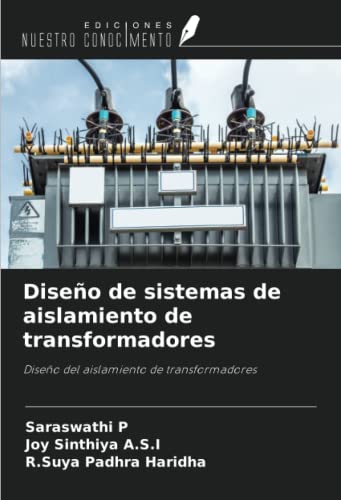 Diseño de sistemas de aislamiento de transformadores: Diseño del aislamiento de transformadores