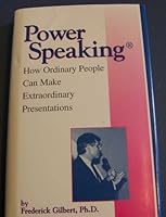 Powerspeaking: How Ordinary People Can Make Extraordinary Presentations 0962927252 Book Cover