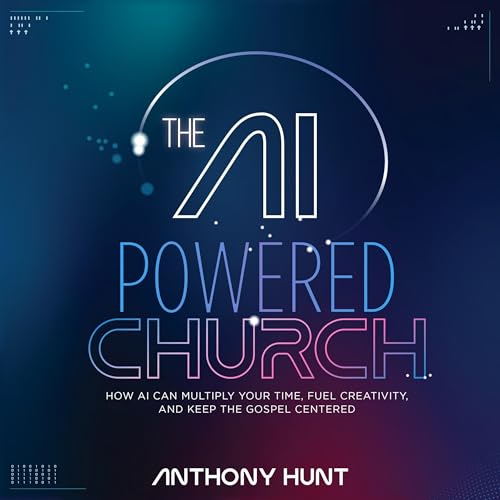 Page de couverture de The AI-Powered Church