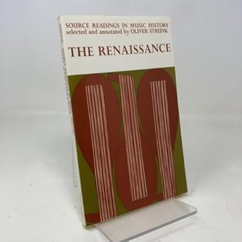 Paperback Source Readings in Music History: The Renaissance Book