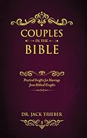 Couples in The Bible 1601717016 Book Cover