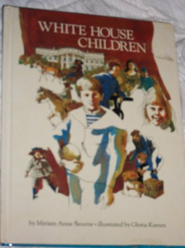 White House Children 0517493527 Book Cover