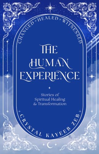 The Human Experience: Stories of...