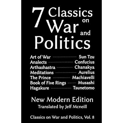 Seven Classics on War and Politics: New Modern Edition