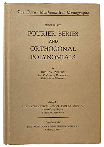 Fourier Series and Orthogonal Polynomials B002JBOCRK Book Cover