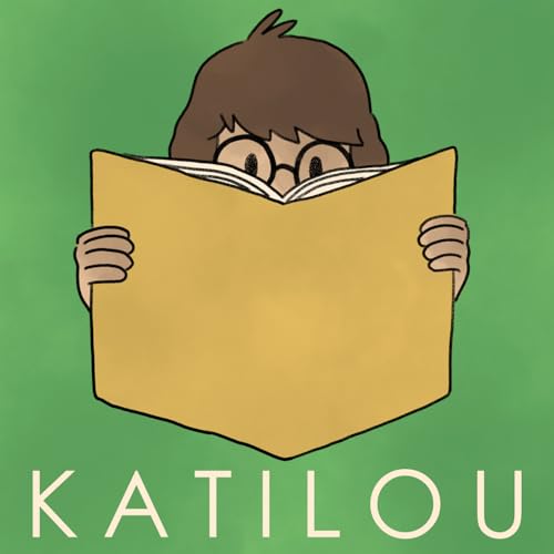 Couverture de Katilou, histoires pour les enfants sages... mais pas trop quand même :)