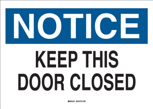 Panneau Keep This Door Closed Brady 22537 en plastique de format 17,8 x 25,4 cm