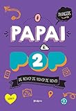 O Papai é pop 2