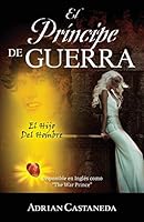 El Príncipe de Guerra 1478757280 Book Cover