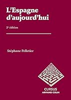 L'Espagne D'Aujourd'hui - 2e Ed 2200291094 Book Cover