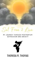 Set Free 2 Live B0G5H4J5Q7 Book Cover