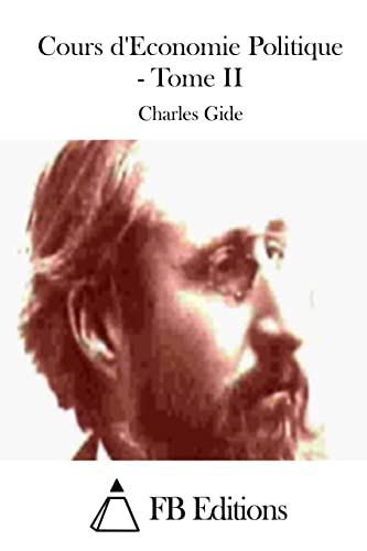 Cours d'Economie Politique - Tome II (French Edition)