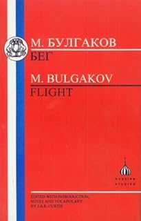 Flight (Russian Texts) by Mikhail Afanasevich Bulgakov (1998-01-01)