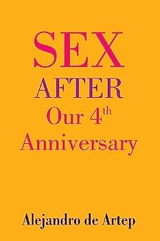 Paperback Sex After Our 4th Anniversary Book