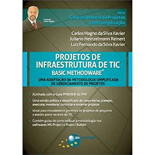 Projetos de infraestrutura de TIC: Basic Methodware