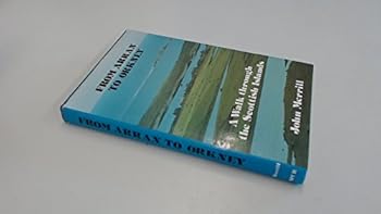 Hardcover From Arran to Orkney: Walk Through the Scottish Islands Book