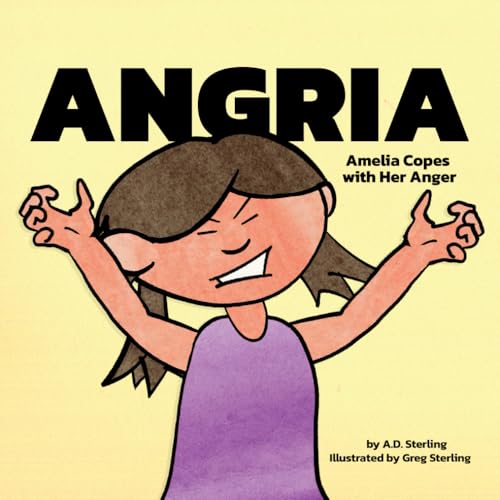 Angria: Amelia Copes with Her Anger 1952678102 Book Cover