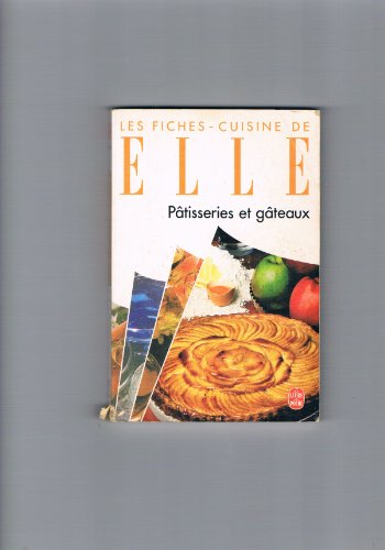 Télécharger FICHES CUIS.ELLE PATISSERIES ET GATEAUX PDF