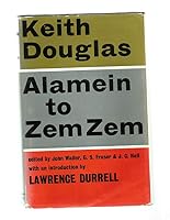 Keith Douglas Alamein To Zem Zem B0057FKQNY Book Cover