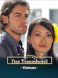  Das Traumhotel: Vietnam