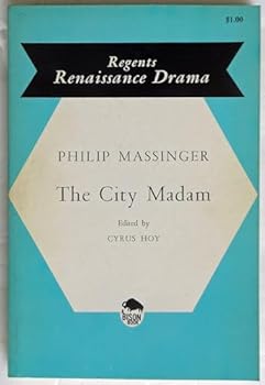 Paperback The City Madam-Regents Renaissance Drama Book