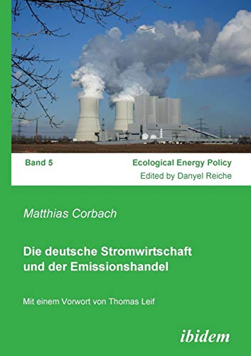 Die deutsche Stromwirtschaft und der Emissionshandel (German Edition)