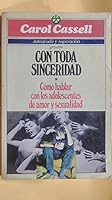 CON TODA SINCERIDAD 9684198221 Book Cover