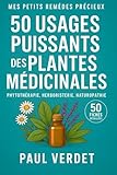 fiches plantes aquarium  50 usages puissants des Plantes Médicinales. 50 fiches détaillées: Phytothérapie, Herboristerie, Naturopathie