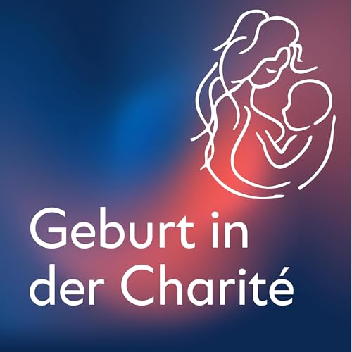 Geburt in der Charit&eacute; cover art
