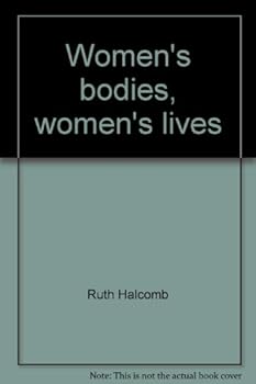 Unknown Binding Women's bodies, women's lives Book
