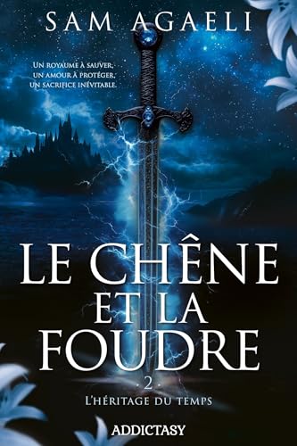 Le Chêne et la Foudre : l'héritage du temps