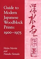 Guide to Modern Japanese Woodblock Prints: 1900-1975 0824812867 Book Cover