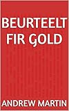 martin wessner  Beurteelt Fir Gold (Luxembourgish Edition)