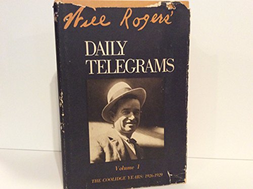 WILL ROGERS' DAILY TELEGRAMS Volume 1 the Cooli... B0000EEF90 Book Cover