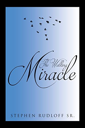The Walking Miracle