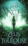  Green Angels: A Young Adult Urban Fantasy (English Edition)