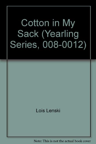 Cotton in My Sack (Yearling Series, 008-0012) B000M7UP56 Book Cover